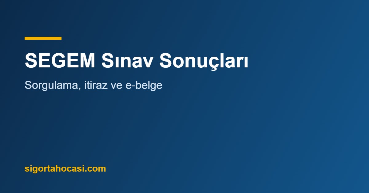 segem sınav sonuçları