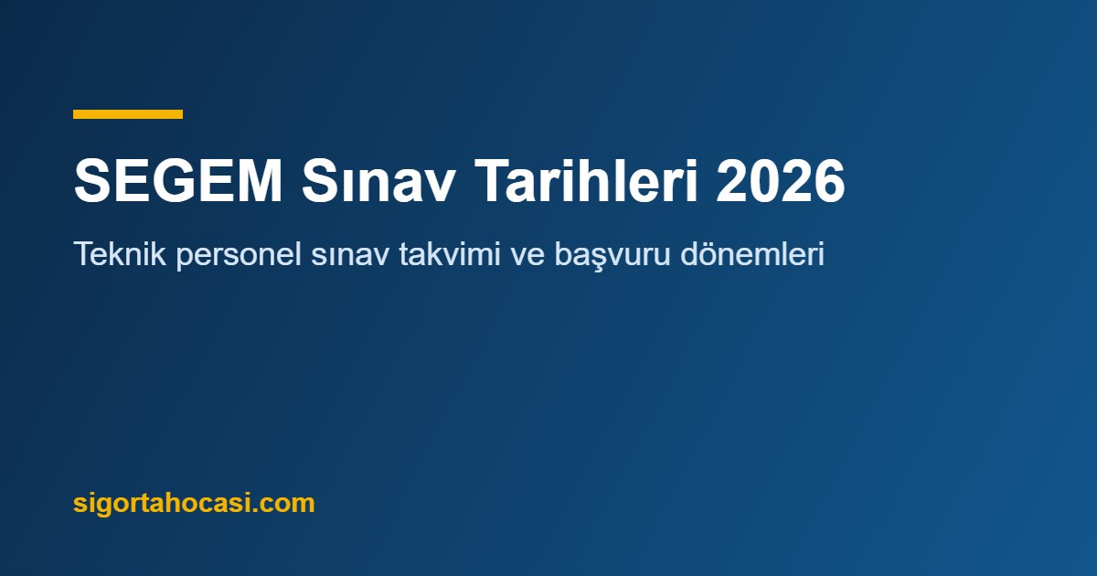 segem sınav tarihleri 2026