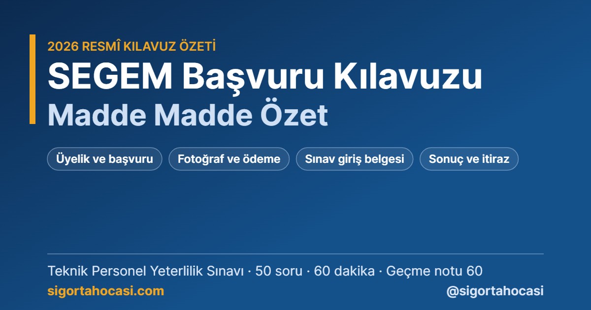 SEGEM başvuru kılavuzu 2026 - Teknik Personel Yeterlilik Sınavı kılavuz özeti