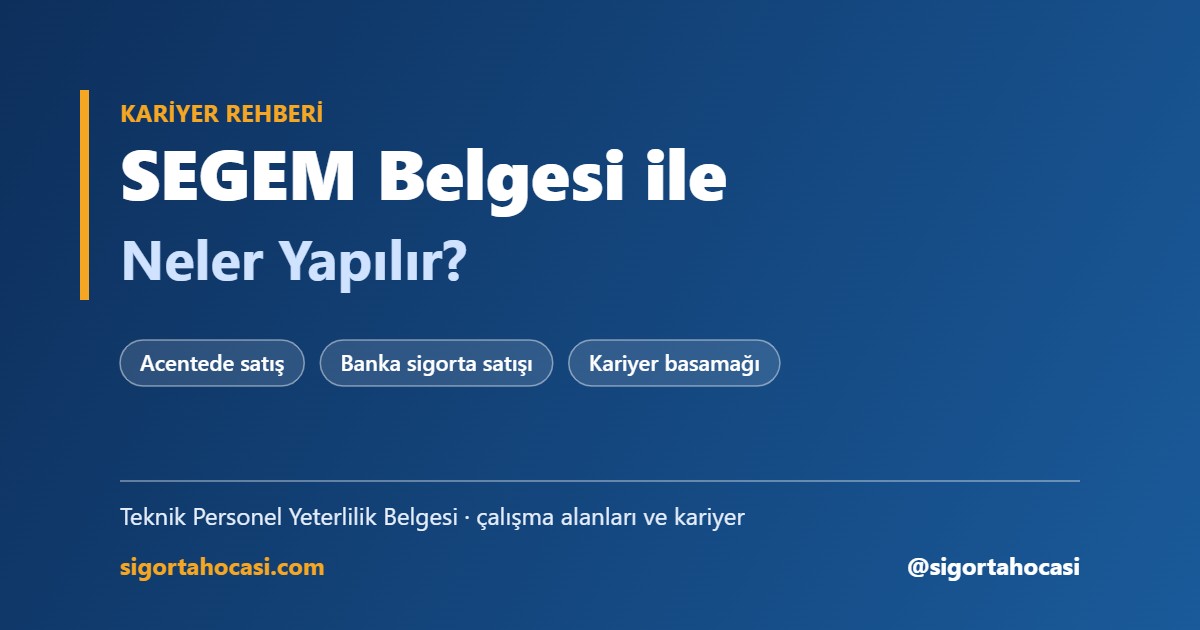 SEGEM belgesi ile neler yapılır - teknik personel çalışma alanları ve kariyer fırsatları