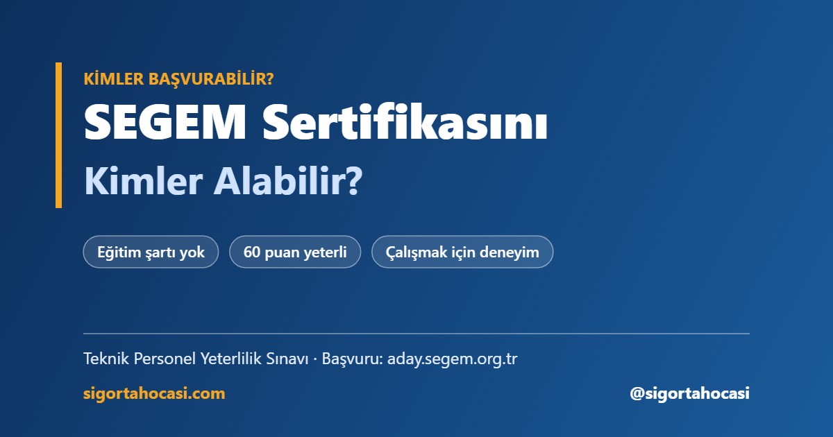 SEGEM sertifikasını kimler alabilir - Teknik Personel sınavına başvuru şartları